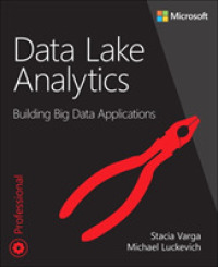 Data Lake Analytics : Building Big Data Applications