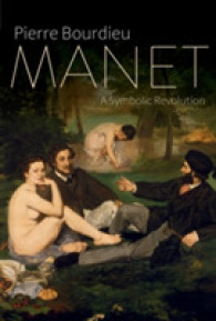ブルデュー著／マネ論（英訳）<br>Manet : A Symbolic Revolution