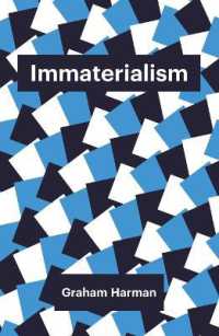Ｇ．ハーマン著／非物質論：モノと社会理論<br>Immaterialism : Objects and Social Theory