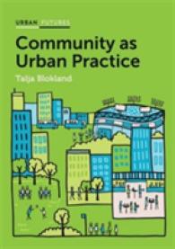都市実践としてのコミュニティ<br>Community as Urban Practice (Urban Futures)