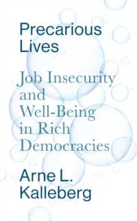 豊かな国の不安な労働：先進６ヶ国分析（日本を含む）<br>Precarious Lives : Job Insecurity and Well-Being in Rich Democracies