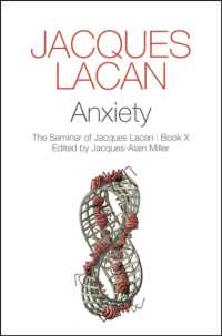 Ｊ．ラカン著／セミネール・第１０巻：不安（英訳）<br>Anxiety (The Seminar of Jacques Lacan) （Reprint）