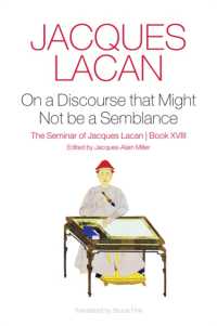 On a Discourse that Might Not be a Semblance : The Seminar of Jacques Lacan, Book XVIII