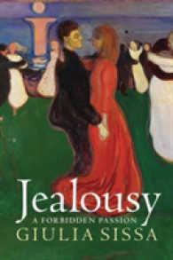 嫉妬の文化史<br>Jealousy: a Forbidden Passion
