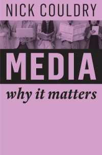なぜメディアが重要か<br>Media : Why It Matters (Why It Matters)