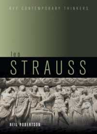 レオ・シュトラウス入門（現代思想の旗手）<br>Leo Strauss : An Introduction (Key Contemporary Thinkers)