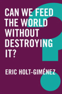 環境破壊なき食糧問題の解決は可能か？<br>Can We Feed the World without Destroying It? (Global Futures)