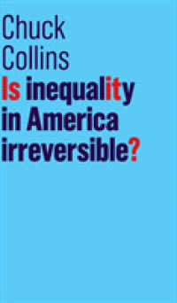 アメリカの不平等は変えられないのか？<br>Is Inequality in America Irreversible? (The Future of Capitalism)