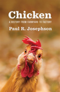 Chicken : A History from Farmyard to Factory (Environmental History)