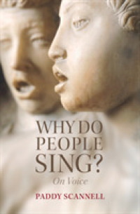 人はなぜ歌うのか：声のコミュニケーション論<br>Why Do People Sing? : On Voice
