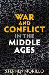 中世世界の戦争と紛争<br>War and Conflict in the Middle Ages (War and Conflict through the Ages)
