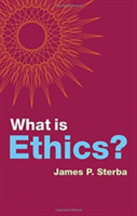 倫理とは何か<br>What is Ethics? (What is Philosophy?)