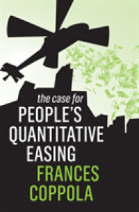 市民向け量的緩和政策の擁護<br>The Case for People's Quantitative Easing (The Case for)