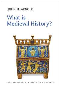 中世史とは何か（第２版）<br>What is Medieval History? （2ND）