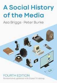 Ｐ．バーク共著／メディアの社会史（第４版）<br>A Social History of the Media （4TH）