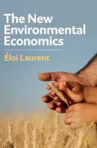 新しい環境経済学：持続可能性と正義<br>The New Environmental Economics : Sustainability and Justice
