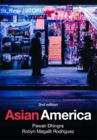 アジア系アメリカ人の社会学（第２版）<br>Asian America （2ND）