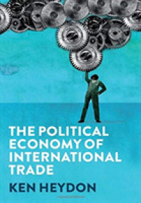 国際貿易の政治経済学<br>The Political Economy of International Trade
