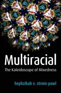 人種混淆の万華鏡<br>Multiracial : The Kaleidoscope of Mixedness