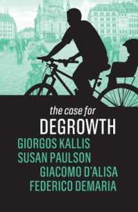 『なぜ、脱成長なのか：分断・格差・気候変動を乗り越える』（原書）<br>The Case for Degrowth