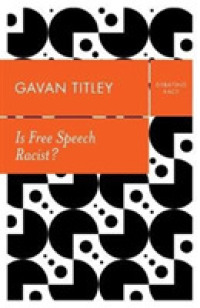 言論の自由は人種差別的か<br>Is Free Speech Racist? (Debating Race)