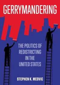 ゲリマンダリング：米国における選挙区改編の政治学<br>Gerrymandering : The Politics of Redistricting in the United States