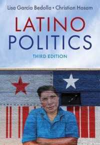 米国のラティーノ政治（第３版）<br>Latino Politics （3RD）