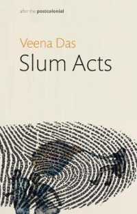 Slum Acts (After the Postcolonial)