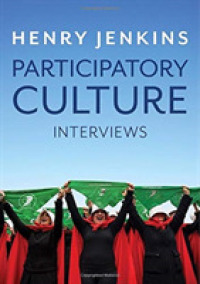 参加型文化<br>Participatory Culture : Interviews