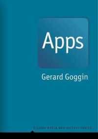アプリ文化論<br>Apps : From Mobile Phones to Digital Lives (Digital Media and Society)