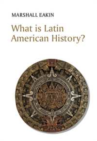 中南米史とは何か<br>What is Latin American History? (What is History?)