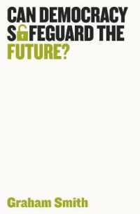 民主主義は未来を守るか？<br>Can Democracy Safeguard the Future? (Democratic Futures)