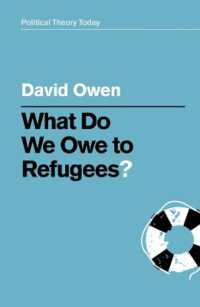 難民保護の責務とは何か？<br>What Do We Owe to Refugees? (Political Theory Today)