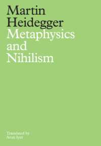 ハイデガー著／形而上学とニヒリズム（英訳）<br>Metaphysics and Nihilism : 1 - the Overcoming of Metaphysics 2 - the Essence of Nihilism