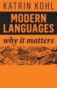 なぜ語学が重要なのか<br>Modern Languages : Why It Matters (Why It Matters)