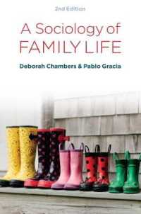 家族生活の社会学（第２版）<br>A Sociology of Family Life : Change and Diversity in Intimate Relations