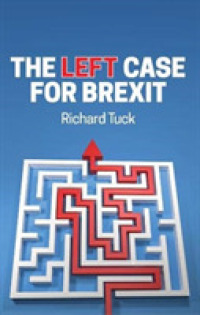 左派からのブレグジット擁護論<br>The Left Case for Brexit : Reflections on the Current Crisis