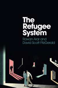 難民制度の社会学<br>The Refugee System : A Sociological Approach