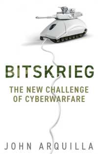 サイバー戦の新たな課題<br>Bitskrieg : The New Challenge of Cyberwarfare