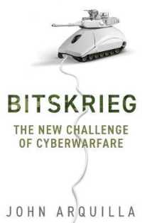 サイバー戦の新たな課題<br>Bitskrieg : The New Challenge of Cyberwarfare