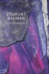 Ｚ．バウマン著作選集　第１巻：文化・芸術<br>Culture and Art : Selected Writings, Volume 1