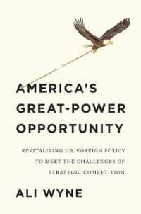 America's Great-Power Opportunity : Revitalizing U.S. Foreign Policy to Meet the Challenges of Strategic Competition