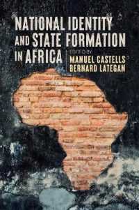 Ｍ．カステル（共）編／アフリカにおけるナショナル・アイデンティティと国家形成<br>National Identity and State Formation in Africa