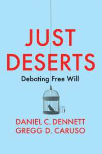 ダニエル・デネット（共）著『自由意志対話：自由・責任・報い』（原書）<br>Just Deserts : Debating Free Will