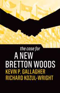 新ブレトンウッズ構想の擁護<br>The Case for a New Bretton Woods (The Case for)