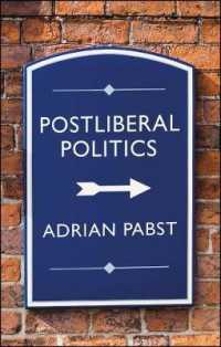 ポスト自由主義の契機：ポスト・パンデミック政治へのマニフェスト<br>Postliberal Politics : The Coming Era of Renewal