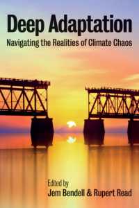 Deep Adaptation : Navigating the Realities of Climate Chaos