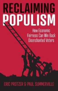 Reclaiming Populism : How Economic Fairness Can Win Back Disenchanted Voters