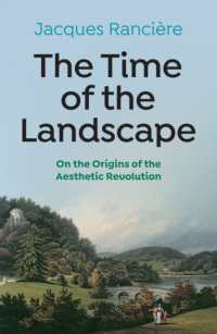 Ｊ．ランシエール著／景観の時代：美的革命の起源について（英訳）<br>The Time of the Landscape : On the Origins of the Aesthetic Revolution