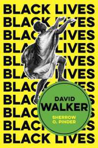 David Walker : The Politics of Racial Egalitarianism (Black Lives)